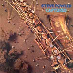 Steve Fowler - Captured