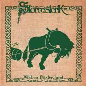 Stormsterk - Wild En Bijster Land