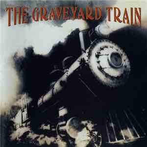 The Graveyard Train - The Graveyard Train