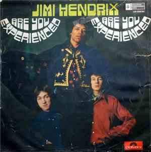 The Jimi Hendrix Experience - Are You Experienced?