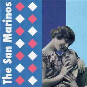 The San Marinos - Guess How Much I Love You