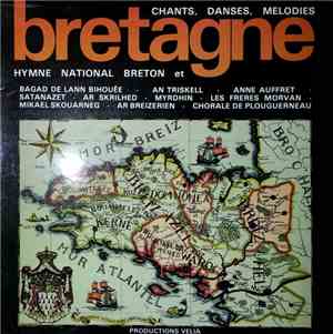 Various - Bretagne: Hymne National Breton Et Chants, Danses, Melodies