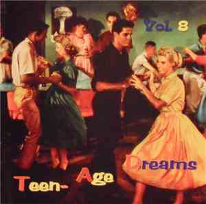 Various - Teen-Age Dreams Vol. 8
