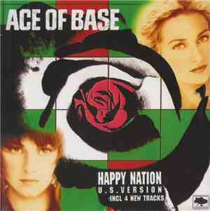Ace Of Base - Happy Nation (U.S. Version)