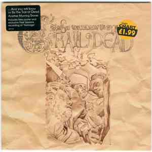 ...And You Will Know Us By The Trail Of Dead - Another Morning Stoner