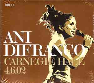 Ani DiFranco - Carnegie Hall 4.6.02