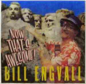 Bill Engvall - Now That's Awesome