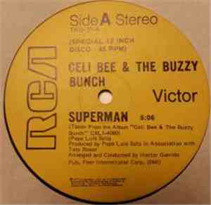 Celi Bee & The Buzzy Bunch - Superman / Hurt Me, Hurt Me