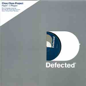 Choo Choo Project - Hazin' + Phazin' (Part 2)