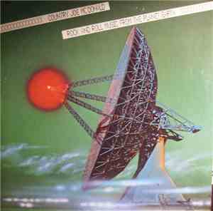 Country Joe McDonald - Rock And Roll Music From The Planet Earth