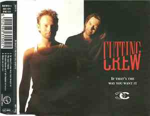 Cutting Crew - If That's The Way You Want It