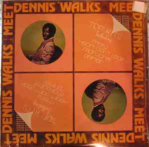 Dennis Walks - Meet Dennis Walks
