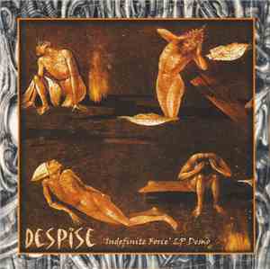Despise - 'Indefinite Force' LP Demo