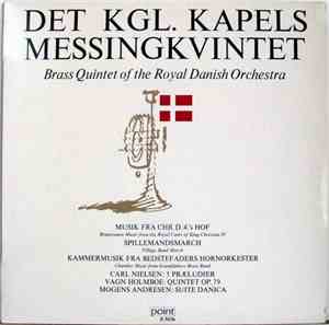 Det Kgl. Kapels Messingkvintet - Det Kgl. Kapels Messingkvintet