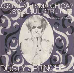 Dusty Springfield - Am I The Same Girl