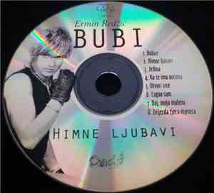 Ermin Redžić Bubi - Himne Ljubavi