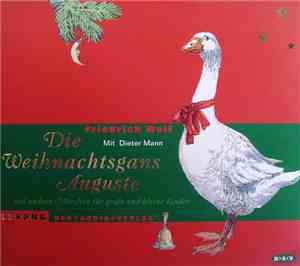 Friedrich Wolf - Die Weihnachtsgans Auguste