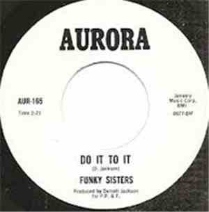 Funky Sisters  - Do It To It