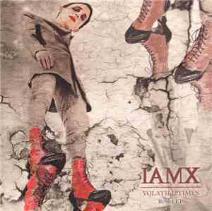 IAMX - Volatile Times Remix EP