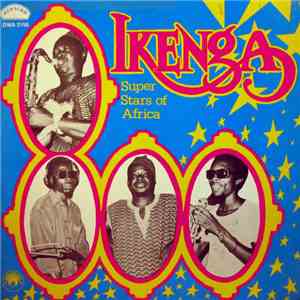 Ikenga Super Stars Of Africa - Ikenga Super Stars Of Africa
