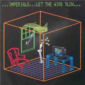 Imperials - Let The Wind Blow