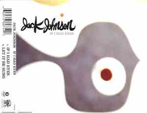 Jack Johnson - If I Had Eyes