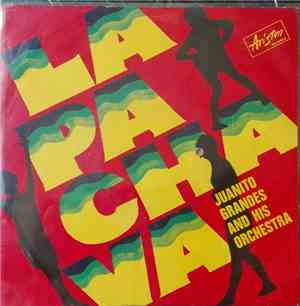 Juanito Grandès And His Orchestra / Trio Herman Gachica - La Pachava