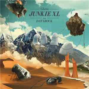 Junkie XL feat. Datarock - Gloria