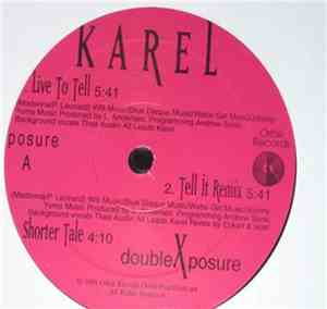 Karel - Live To Tell / Get It Up