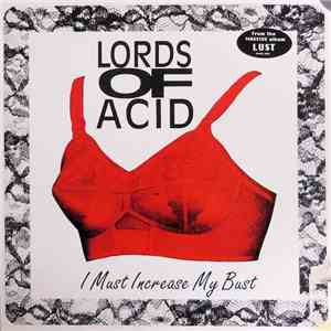Lords Of Acid - I Must Increase My Bust