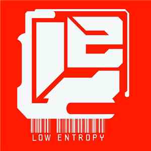 Low Entropy - The Complete Breakcore Archives 1997​-​2004