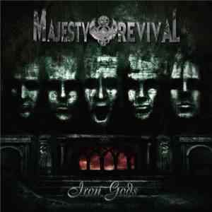 Majesty Of Revival - Iron Gods