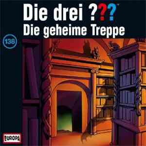 Marco Sonnleitner - Die Drei ??? 138 - Die Geheime Treppe