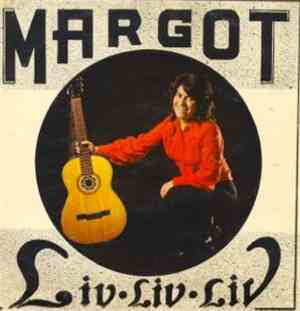 Margot  - Liv Liv Liv