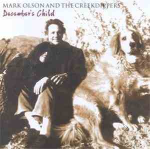 Mark Olson  And The Creekdippers - December's Child