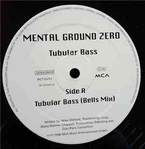 Mental Ground Zero - Tubular Bass