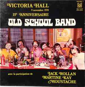 Old School Band - Victoria Hall, 9 Novembre 1974, 15e Anniversaire