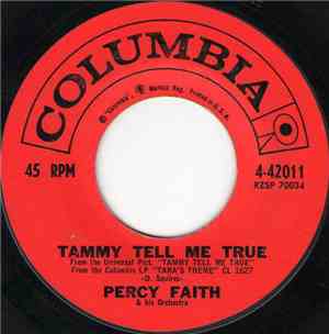 Percy Faith & His Orchestra - Tammy Tell Me True / At Last / Angel Face