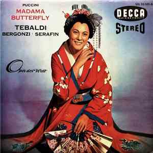 Renata Tebaldi ‧ Carlo Bergonzi ‧ Tullio Serafin - Puccini - Madama Butterf ...