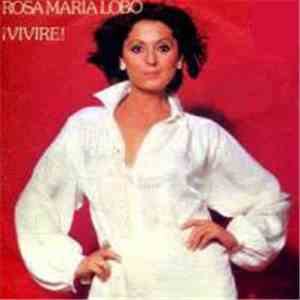 Rosa María Lobo - ¡Vivire!