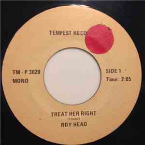 Roy Head, The Equals - Treat Her Right / Baby Come Back