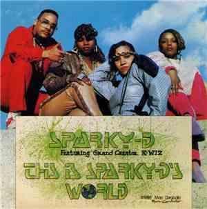 Sparky-D - This Is Sparky-D's World