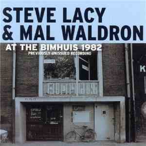 Steve Lacy & Mal Waldron - At The Bimhuis 1982