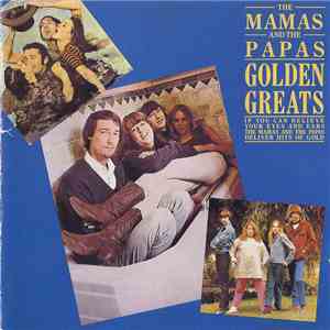 The Mamas And The Papas - Golden Greats