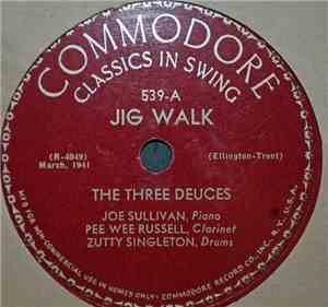 The Three Deuces - Jig Walk / About Face