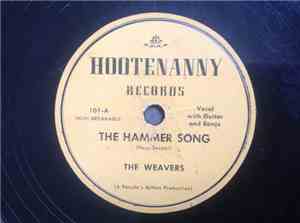The Weavers - The Hammer Song / Banks Of Marble