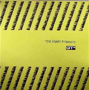 Tom Snare - Philosophy
