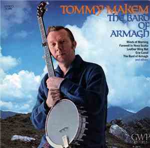 Tommy Makem - The Bard Of Armagh