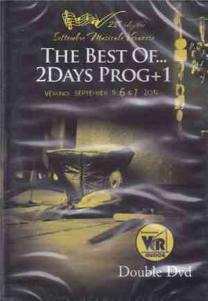 Various - The Best Of... 2Days Prog+1 Veruno, September 5, 6 & 7 2014