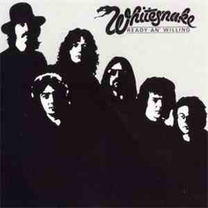 Whitesnake - Ready An' Willing